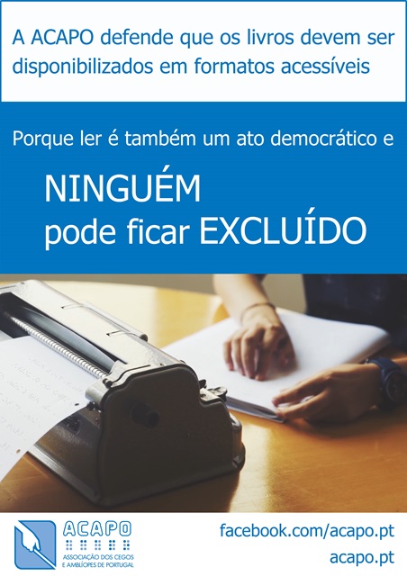 ACAPO marca presença na Feira do Livro do Porto 2021 Cartaz da ACAPO para o evento Feira do Livro do Porto onde se podem ler as seguintes frases: A ACAPO defende que os livros devem ser disponibilizados em formatos acessíveis. Porque ler é também um ato democrático e ninguém pode ficar excluído