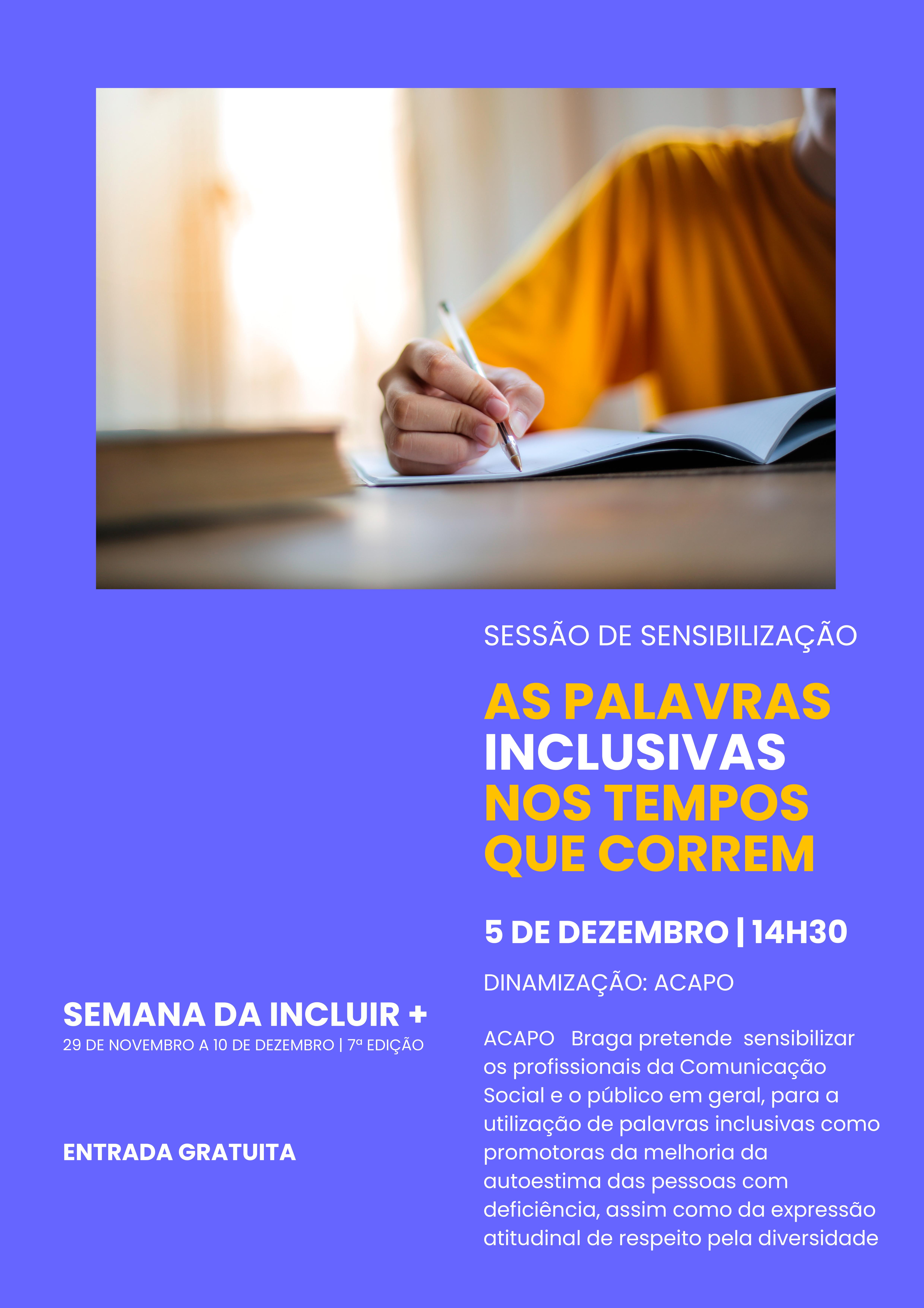 Cartaz alusivo à Sessão de Sensibilização "As palavras inclusivas nos tempos que correm", no âmbito da Semana da Inclusão - INCLUIR+