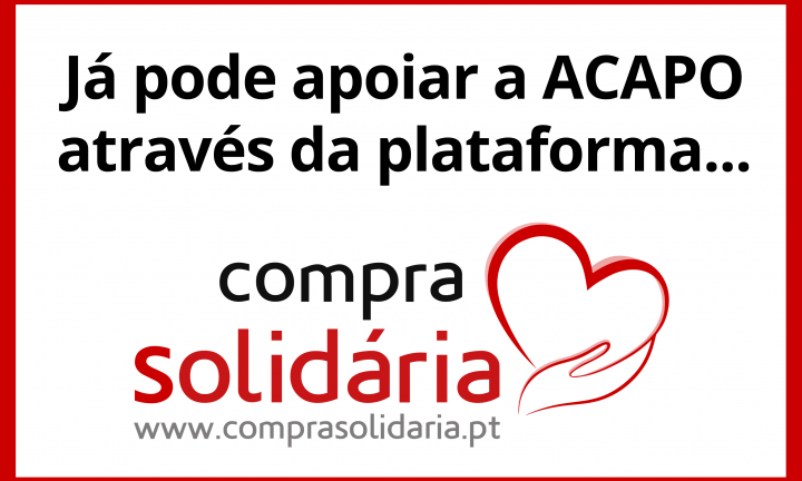 Texto: "Já pode apoiar a ACAPO através da plataforma...", seguido pelo logotipo do portal Compra Solidária