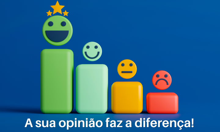 Gráfico de satisfação sobre fundo azul, com quatro barras coloridas de diferentes alturas. No topo de cada barra surge um smile que representa os diferentes níveis de satisfação. Por baixo da imagem, está a frase "A sua opinião faz a diferença!".